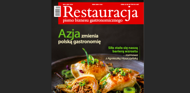 Azja, AI i rentowność gastronomii. Nowy numer „Restauracji”