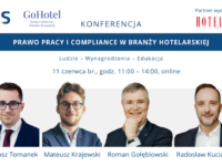 Prawo pracy i compliance w branży hotelarskiej: Ludzie – Wynagrodzenia – Edukacja. Już 11 czerwca
